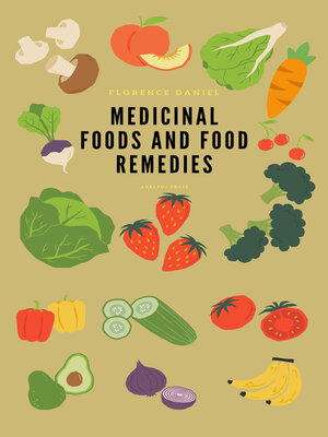 cover image of Medicinal Foods and Food Remedies